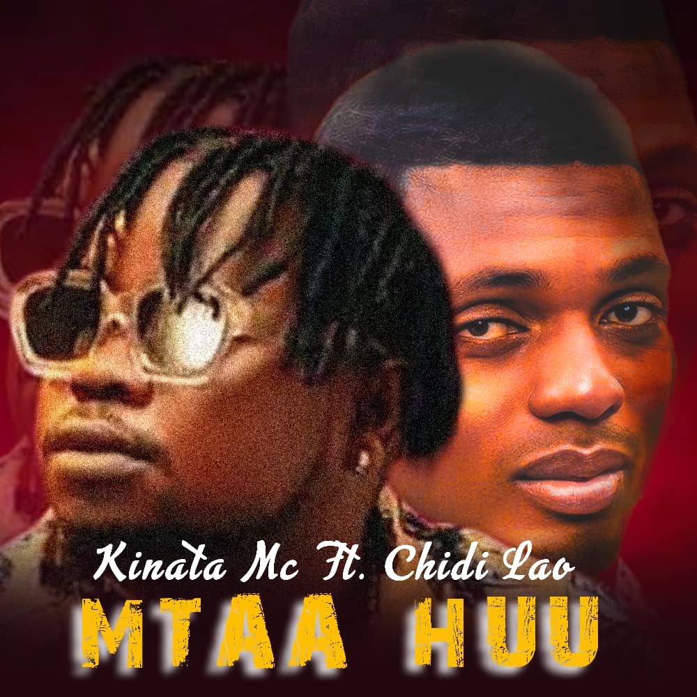 Download Audio | Kinata MC Ft. Chid Lao – Mtaa huu