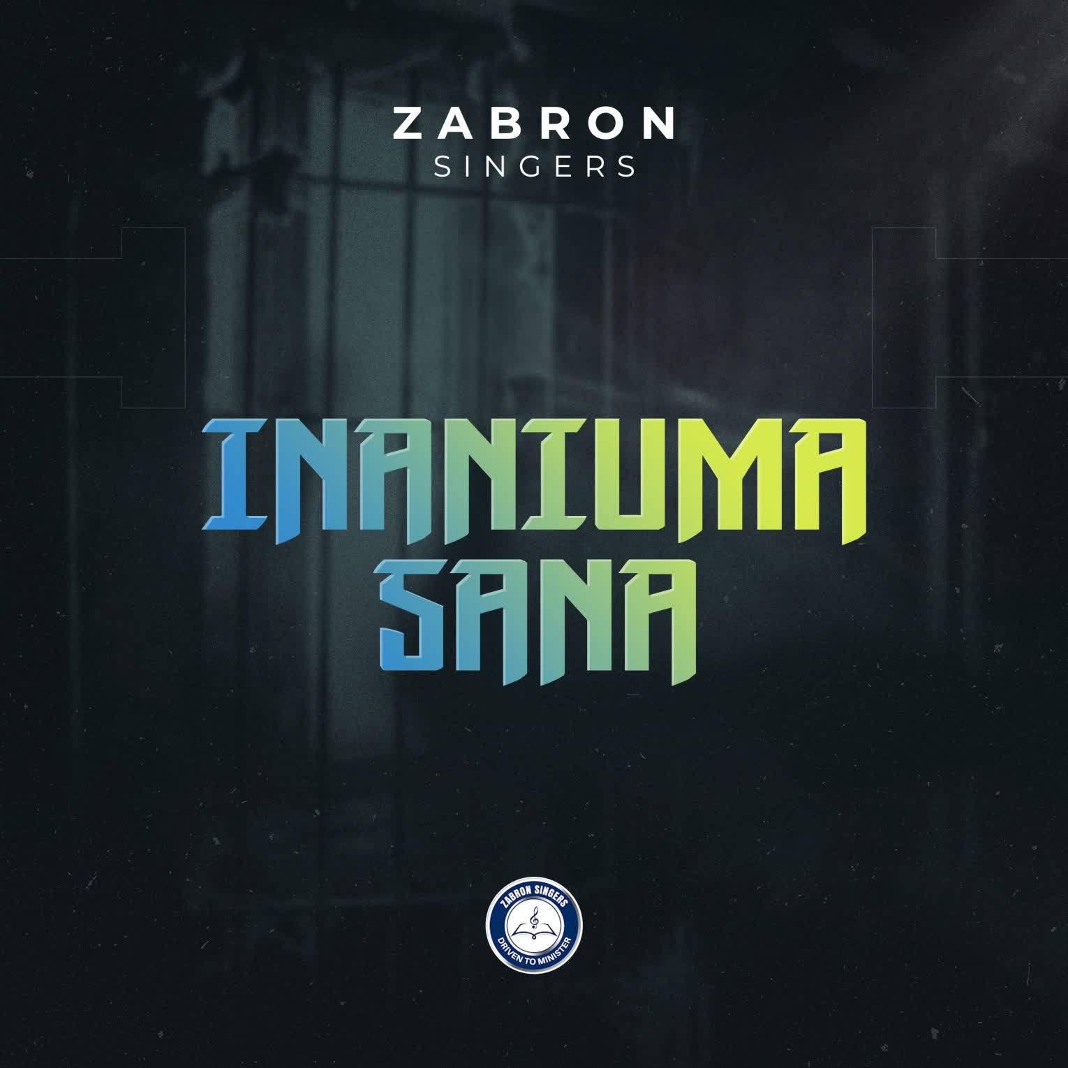 Download Audio | Zabron Singers – Inaniuma Sana