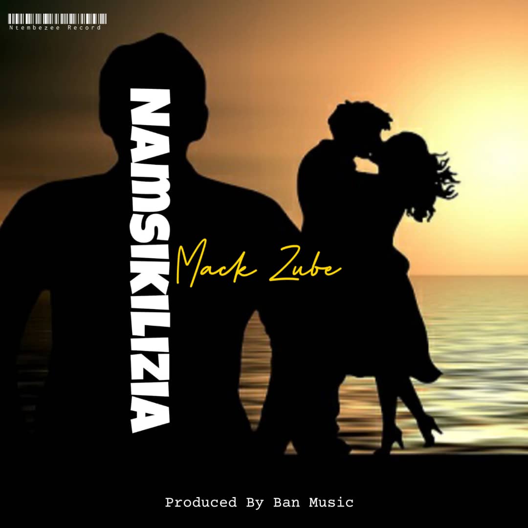 Download Audio | Mack Zube – Namsikilizia