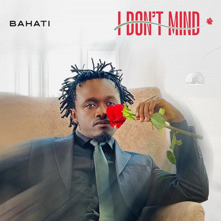 Download Audio | Bahati – I Don’t Mind