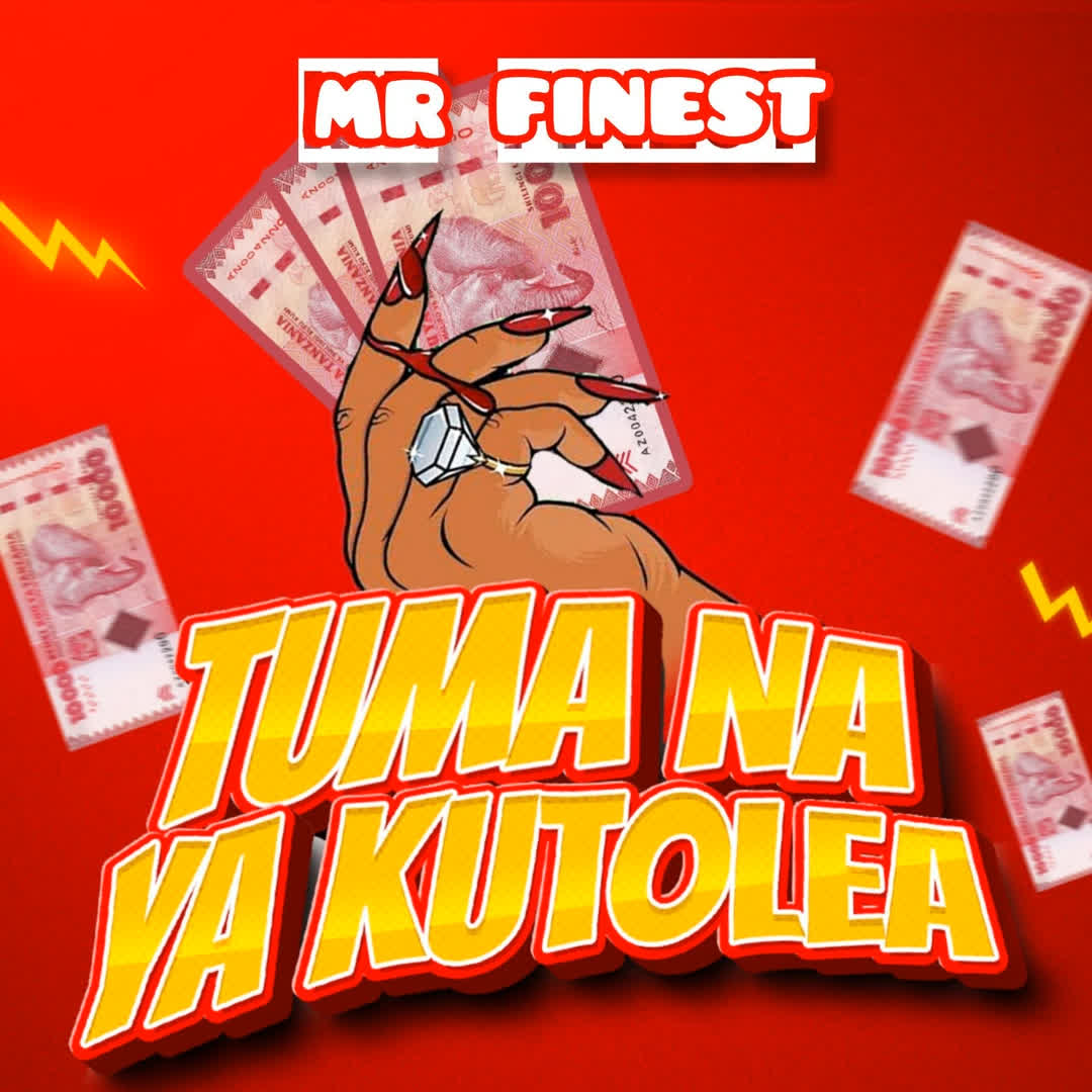 Download Audio | Mr finest – Tuma na ya kutolea